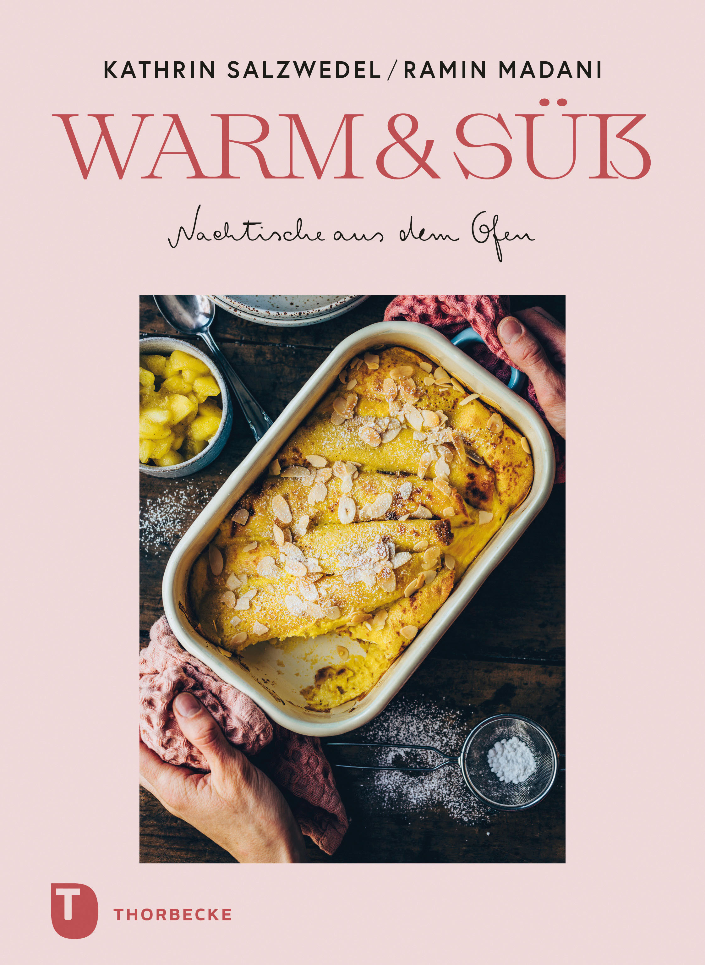 Warm & süss – Nachtische aus dem Ofen